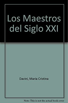 portada Maestros del Siglo xxi un Estudio Sobre el Perfil de los Estudiantes de Magisterio Tomo 1 (in Spanish)