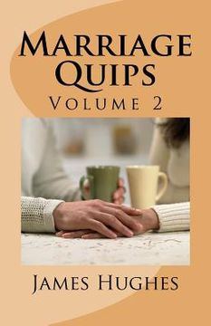 portada Marriage Quips: Volume 2 (en Inglés)