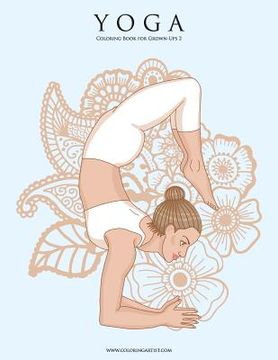 portada Yoga Coloring Book for Grown-Ups 2 (en Inglés)