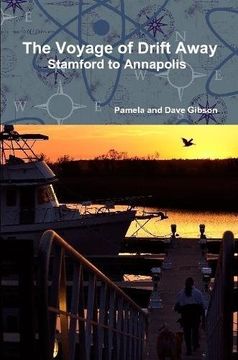 portada The Voyage of Drift Away: Stamford to Annapolis