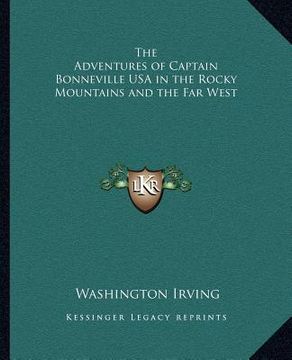 portada the adventures of captain bonneville usa in the rocky mountains and the far west