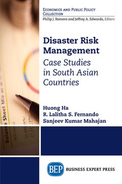 portada Disaster Risk Management: Case Studies in South Asian Countries (en Inglés)
