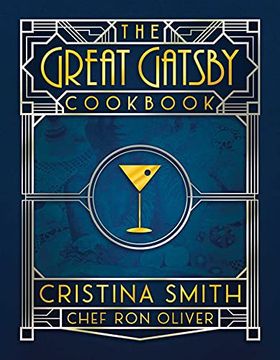 portada The Great Gatsby Cookbook: Five Fabulous Roaring '20s Parties (in English)