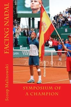 portada Facing Nadal: Symposium Of A Champion