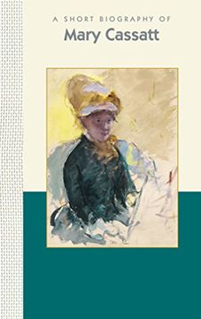 portada A Short Biography of Mary Cassatt 