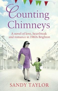 portada Counting Chimneys: A Novel of Love, Heartbreak and Romance in 1960S Brighton: Volume 2 (Brighton Girls Trilogy) 
