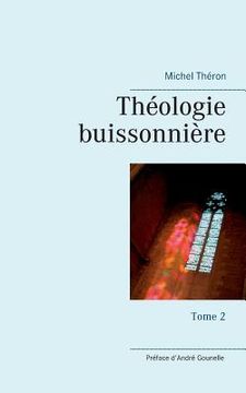 portada Théologie buissonnière: Tome 2 (en Francés)