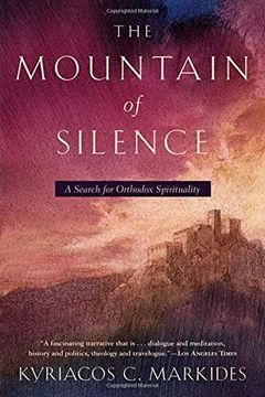 portada The Mountain of Silence: A Search for Orthodox Spirituality (en Inglés)