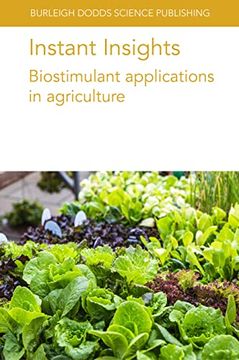 portada Instant Insights: Biostimulant Applications in Agriculture (Burleigh Dodds Science: Instant Insights, 72) (en Inglés)