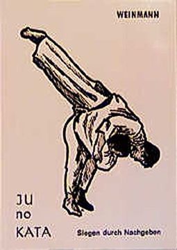 portada Ju-No-Kata: Siegen Durch Nachgeben (Fachbücher für Judo) (en Alemán)