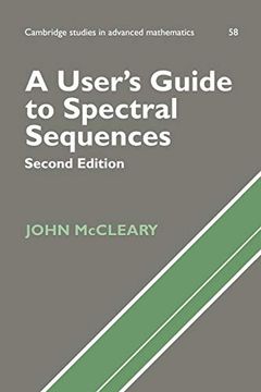 portada A User's Guide to Spectral Sequences 2nd Edition Paperback (Cambridge Studies in Advanced Mathematics) (in English)