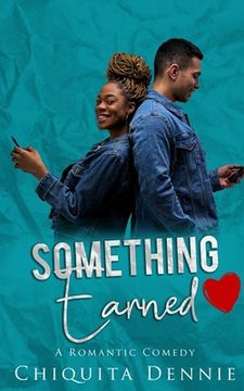 portada Something Earned: A Friends To Lovers WorkPlace Romantic Comedy