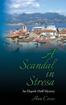 portada A Scandal in Stresa: An Elspeth Duff Mystery (en Inglés)