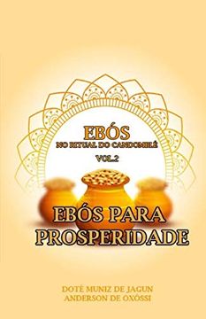 portada Ebós no Ritual do Candomblé: Vol. 2 - Ebós Para Prosperidade (en Portugués)