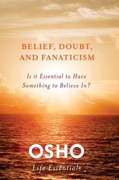 portada belief, doubt, and fanaticism (en Inglés)