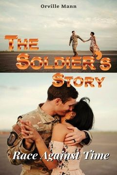portada The Soldier's Story: Race Against Time (en Inglés)