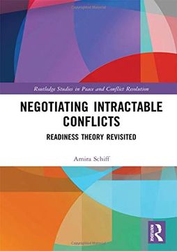 portada Negotiating Intractable Conflicts: Readiness Theory Revisited (Routledge Studies in Peace and Conflict Resolution) 