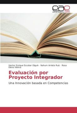 portada Evaluación por Proyecto Integrador: Una Innovación basada en Competencias