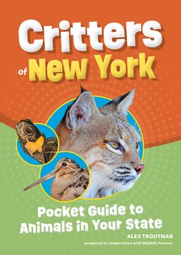 portada Critters of New York: Pocket Guide to Animals in Your State (in English)