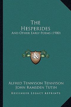 portada the hesperides: and other early poems (1900) (in English)
