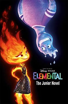 portada Disney Pixar Elemental: The Junior Novel (From the Movie) (en Inglés)