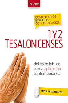 portada Comentario Bíblico con Aplicación nvi 1 y 2 Tesalonicenses: Del Texto Bíblico a una Aplicación Contemporánea (in Spanish)