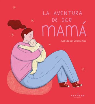 portada La aventura de ser mamá