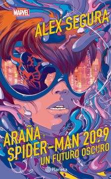 portada Araña y Spider-Man 2099. Un futuro oscuro (in Spanish)