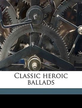 portada classic heroic ballads (en Inglés)