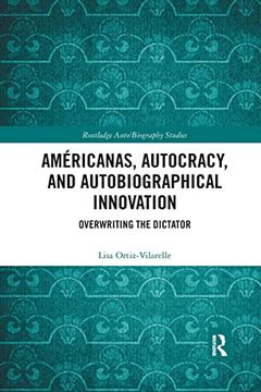 portada Américanas, Autocracy, and Autobiographical Innovation (Routledge Auto (en Inglés)