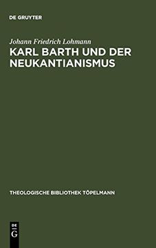 portada Karl Barth und der Neukantianismus (Theologische Bibliothek Tapelmann) (in German)
