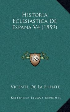 portada Historia Eclesiastica de Espana v4 (1859) (in Spanish)