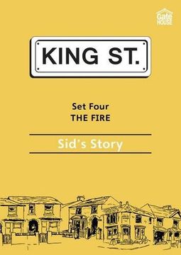portada The Fire: Sid's Story: Set 4: Book 1 (King Street Readers) (en Inglés)