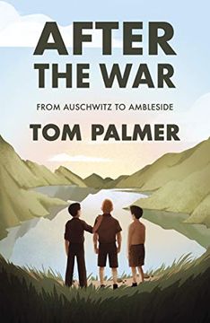 portada After the War: From Auschwitz to Ambleside (en Inglés)
