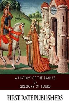 portada A History of the Franks (en Inglés)