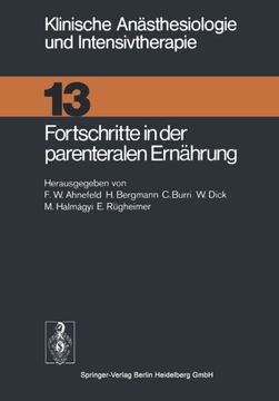 portada Fortschritte in der parenteralen Ernährung (Klinische Anästhesiologie und Intensivtherapie) (German Edition)