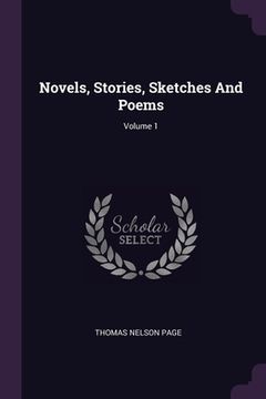 portada Novels, Stories, Sketches And Poems; Volume 1 (en Inglés)