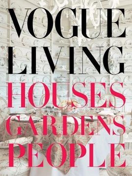 portada Vogue Living: Houses, Gardens, People: Houses, Gardens, People: (en Inglés)