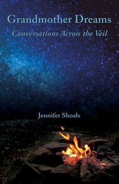 portada Grandmother Dreams: Conversations Across the Veil (en Inglés)