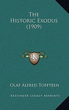 portada the historic exodus (1909) (en Inglés)