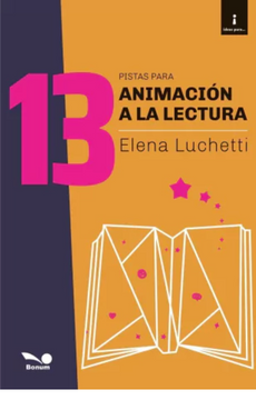 portada 13 Pistas Para Animacion a la Lectura (in Spanish)