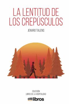 portada La Lentitud de los Crepï¿ ½Sculos (in Spanish)