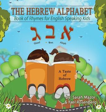 portada The Hebrew Alphabet: Book of Rhymes for English Speaking Kids (en Inglés)
