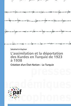 portada L'Assimilation Et La Deportation Des Kurdes En Turquie de 1923 a 1938