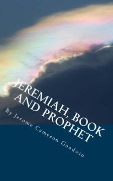 portada Jeremiah, Book And Prophet: All The Bible Teaches About