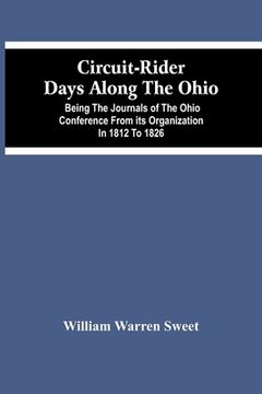portada Circuit-Rider Days Along the Ohio; Being the Journals of the Ohio Conference From its Organization in 1812 to 1826 