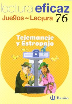 Tejemaneje y Estropajo (4º Educacion Primaria) (Juegos de Lectura )