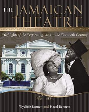 portada Jamaican Theatre: Highlights of the Performing Arts in the Twentieth Century (en Inglés)