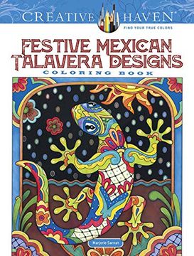 portada Creative Haven Festive Mexican Talavera Designs Coloring Book (Creative Haven Coloring Books) (in English)