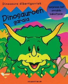 portada Dinosauroen Garaia: 2 (Irudi Biziak) (in Basque)
